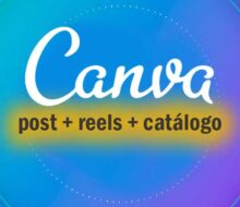 Canva Post, Reels, Catálogo